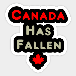 Canada Has Fallen Sticker